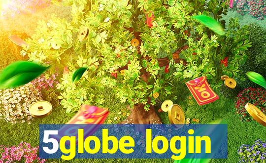 5globe login